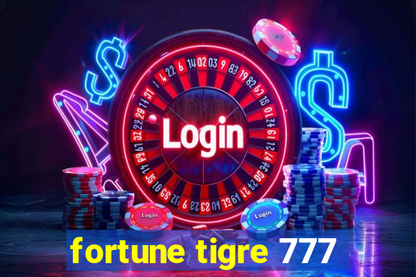 fortune tigre 777